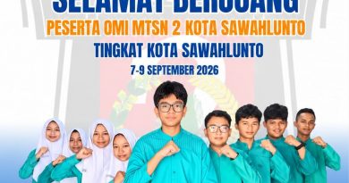 Sembilan murid terbaik MTsN 2 Kota Sawahlunto siap membawa nama madrasah dalam Olimpiade Madrasah Indonesia (OMI) Tingkat Kota Sawahlunto. Sembilan murid terbaik MTsN 2 Kota Sawahlunto siap membawa nama madrasah dalam Olimpiade Madrasah Indonesia (OMI) Tingkat Kota Sawahlunto.