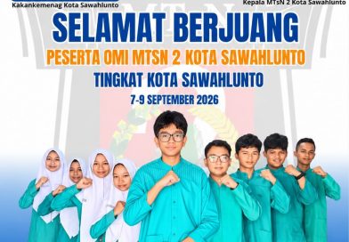Sembilan murid terbaik MTsN 2 Kota Sawahlunto siap membawa nama madrasah dalam Olimpiade Madrasah Indonesia (OMI) Tingkat Kota Sawahlunto. Sembilan murid terbaik MTsN 2 Kota Sawahlunto siap membawa nama madrasah dalam Olimpiade Madrasah Indonesia (OMI) Tingkat Kota Sawahlunto.